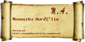 Moseszku Aurélia névjegykártya